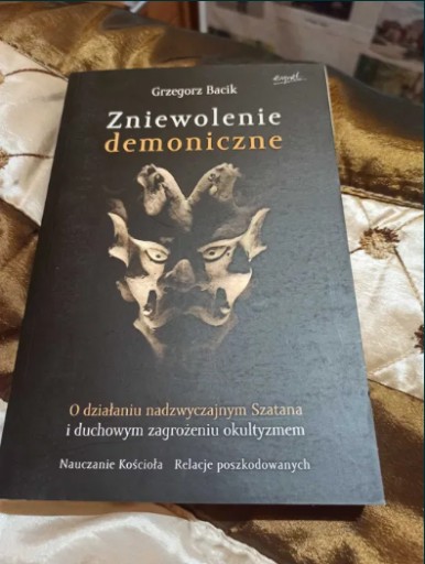 Zdjęcie oferty: Zniewolenie demoniczne Grzegorz Bacik NOWA