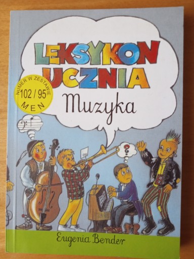 Zdjęcie oferty: Eugenia Bender "Leksykon ucznia Muzyka"