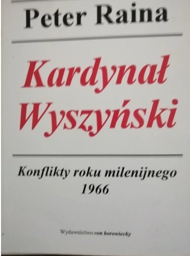 Zdjęcie oferty: Kardynał Wyszyński Konflikty roku milenijnego