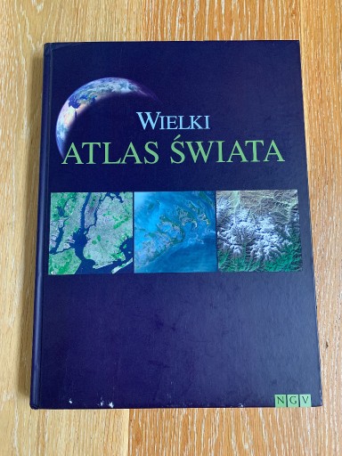 Zdjęcie oferty: Wielki Atlas Swiata NGV 