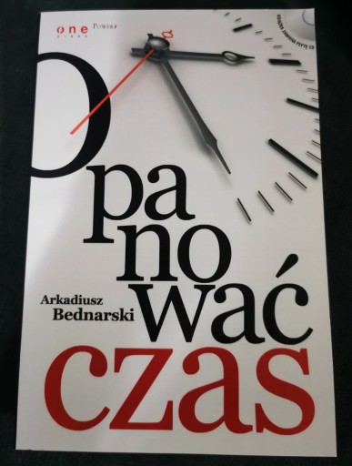 Zdjęcie oferty: Opanować czas +płyta CD. Arkadiusz Bednarski 