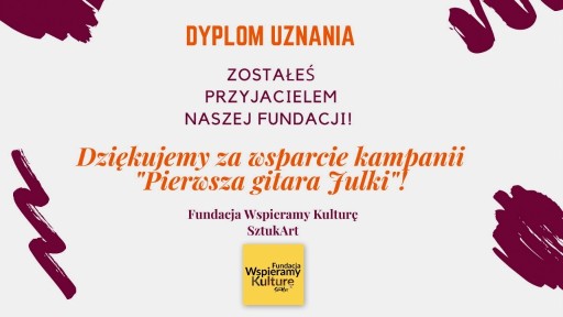 Zdjęcie oferty: Dyplom dla Przyjaciela Fundacji