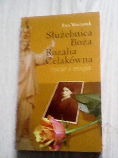 Zdjęcie oferty: WIECZOREK - SŁUŻEBNICA BOŻA CELAKÓWNA AUTOGRAF