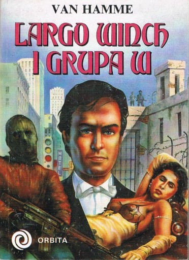 Zdjęcie oferty: Jean Van Hamme "Largo Winch i Grupa W"  