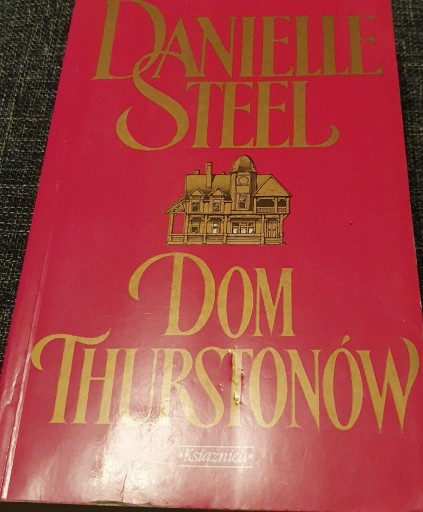 Zdjęcie oferty: Książka Danielle Steel Dom Thurstonów