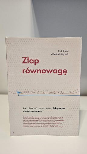 Zdjęcie oferty: Złap Równowagę Piotr Bucki