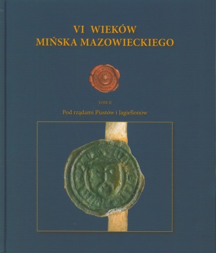 Zdjęcie oferty: Mińsk Mazowiecki VI wieków tom II