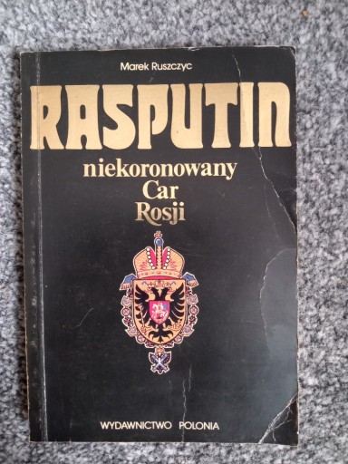 Zdjęcie oferty: Rasputin, niekoronowany Car Rosji