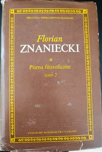 Zdjęcie oferty: Znaniecki Pisma filozoficzne tom 2