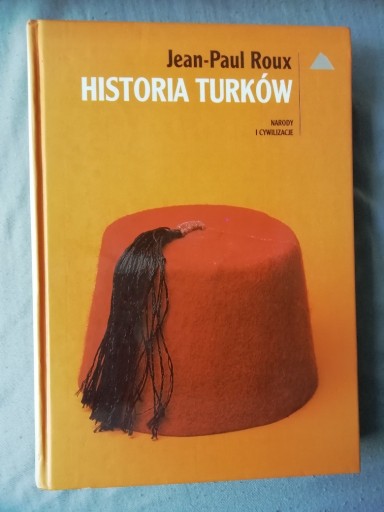 Zdjęcie oferty: HISTORIA TURKÓW Jean-Paul Roux stan -BDB