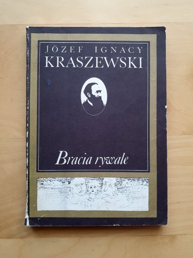 Zdjęcie oferty: Kraszewski - Bracia rywale