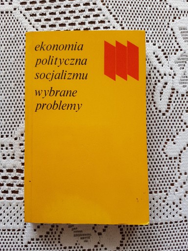 Zdjęcie oferty: Ekonomia polityczna socjalizmu. Wybrane problemy