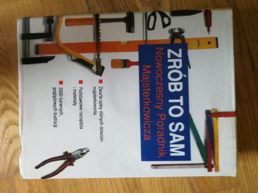 Zdjęcie oferty: Zrób to sam, nowoczesny poradnik majsterkowicza