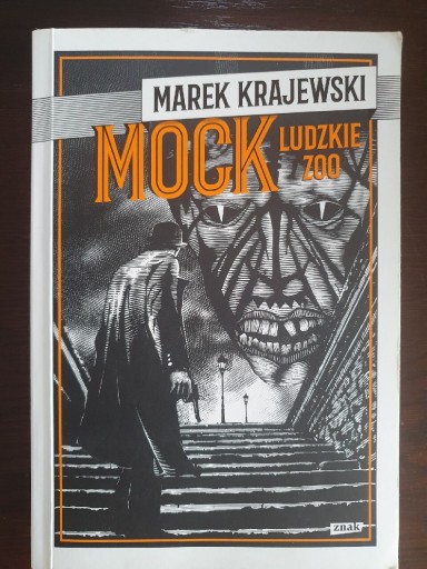 Zdjęcie oferty: MAREK KRAJEWSKI - MOCK LUDZKIE ZOO