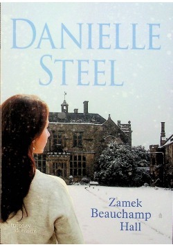 Zdjęcie oferty: D. Steel, Zamek Beauchamp Hall