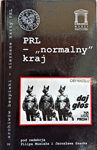 Zdjęcie oferty: PRL - "normalny kraj", Musiał F., Szarek J.