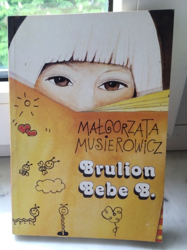 Zdjęcie oferty: Małgorzata Musierowicz - Brulion Bebe B.