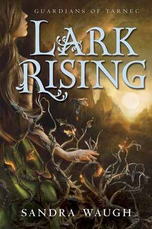 Zdjęcie oferty: Sandra Waugh Lark Rising (Guardians of Tarnec)