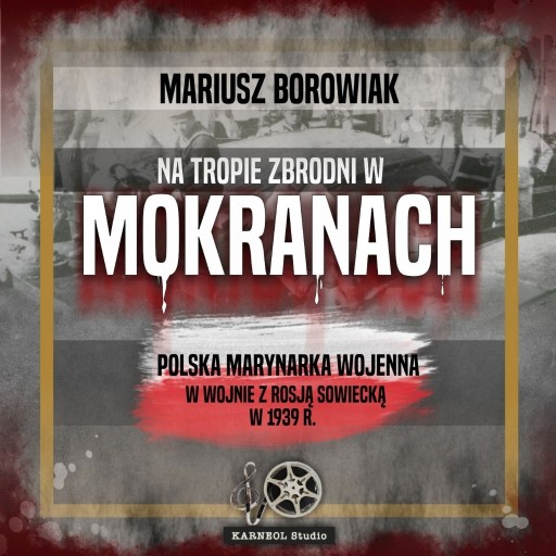 Zdjęcie oferty: Audiobook - 'Na tropie zbrodni w Mokranach'