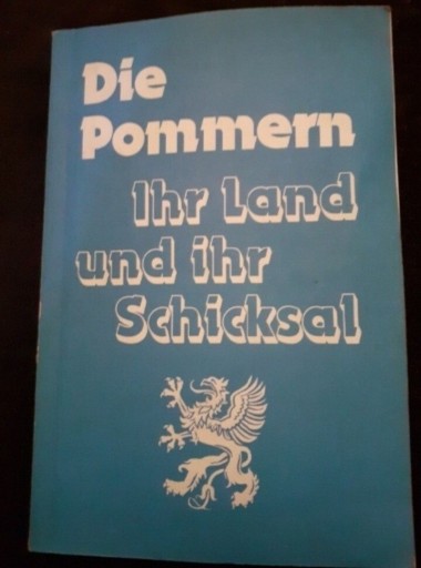 Zdjęcie oferty: Książka Niemiecka. Pomorzanom ich ojczyzna i ich los.