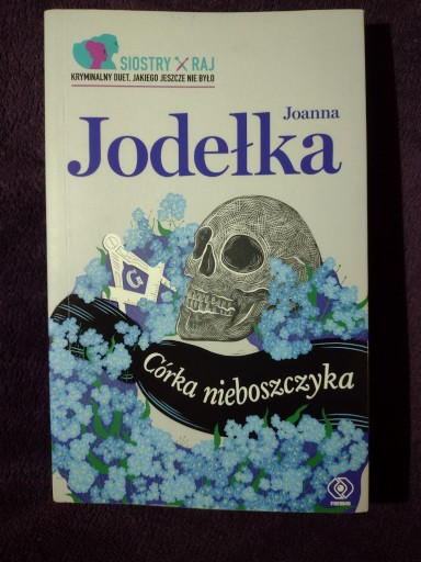 Zdjęcie oferty: Córka nieboszczyka – Joanna Jodełka