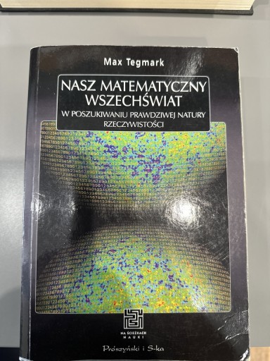 Zdjęcie oferty: Nasz matematyczny wszechświat Max Tegmark