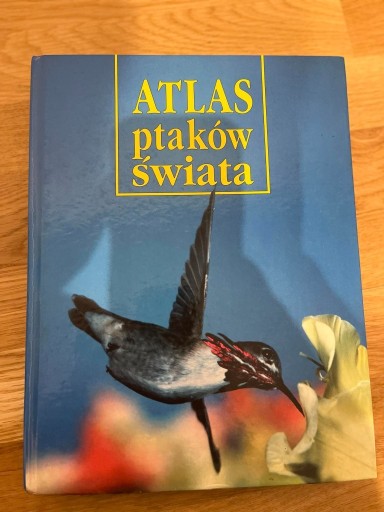 Zdjęcie oferty: Atlas Ptaków Świata W. Dudziński 1994