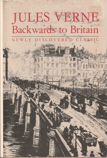 Zdjęcie oferty: Backwards to Britain; Jules Verne