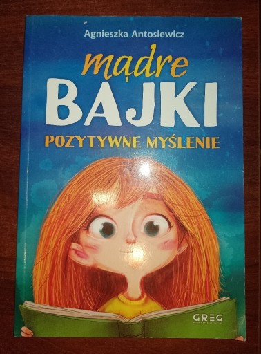 Zdjęcie oferty: Mądre bajki pozytywne myślenie A. Antosiewicz