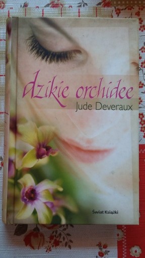Zdjęcie oferty: Jude Deveraux, Dzikie orchidee