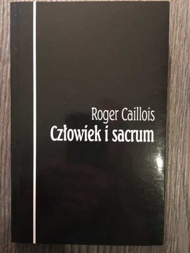 Zdjęcie oferty: R.Caillois Człowiek i sacrum