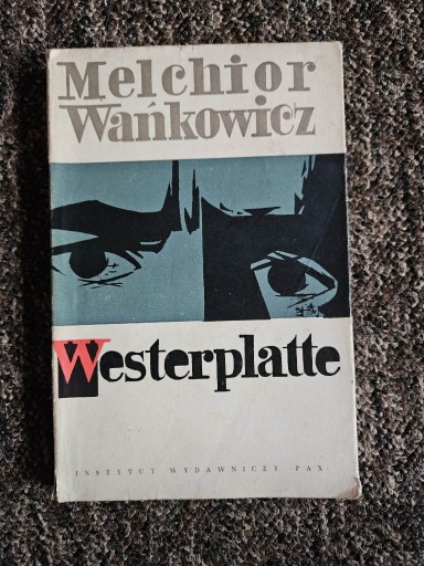 Zdjęcie oferty: Westerplatte Melchior Wańkowicz