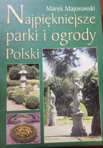 Zdjęcie oferty: Najpiękniejsze parki i ogrody Polski. M Majorowski