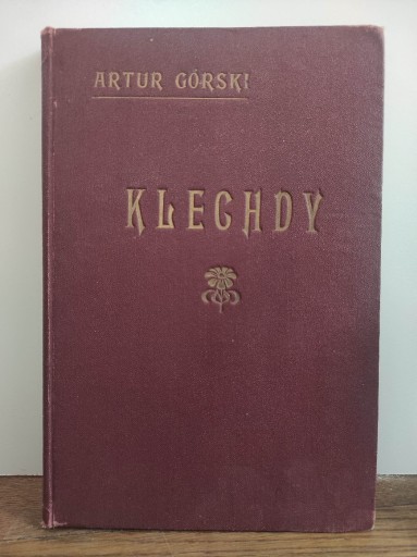 Zdjęcie oferty: Artur Górski - Klechdy opr. Flisiński wyd. I 1925