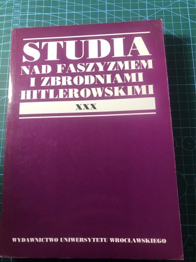 Zdjęcie oferty: Studia nad faszyzmem i zbrodniami hitlerowskimi 