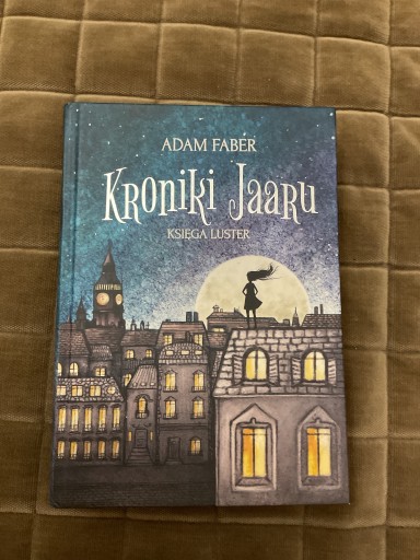 Zdjęcie oferty: "Kroniki Jaaru, księga luster" Adam Faber
