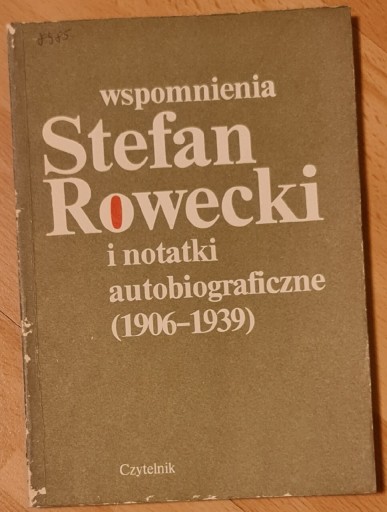 Zdjęcie oferty: Wspomnienia i notatki autobiograficzne St. Rowecki