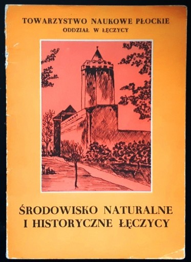 Zdjęcie oferty: Środowisko naturalne i historyczne Łęczycy Zabytki