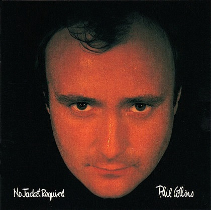 Zdjęcie oferty: PHIL COLLINS-NO JACKET REQUIRED /ŚWIETNY REM 2004