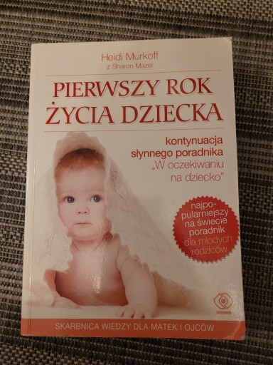 Zdjęcie oferty: Książka Pierwszy rok życia dziecka