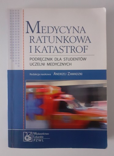 Zdjęcie oferty: Medycyna ratunkowa i katastrof Zawadzki