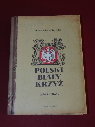 Zdjęcie oferty: Polski Biały Krzyż 1918-1961 E.J.Kryńska