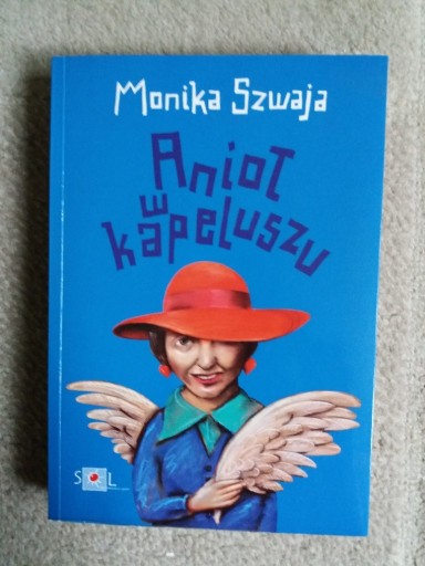 Zdjęcie oferty: ANIOŁ W KAPELUSZU MONIKA SZWAJA