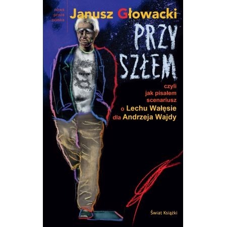 Zdjęcie oferty: Janusz Głowacki Przyszłem