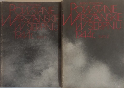 Zdjęcie oferty: Powstanie Warszawskie w sierpniu 1944r. Tom 1 i 2 Antoni Przygoński
