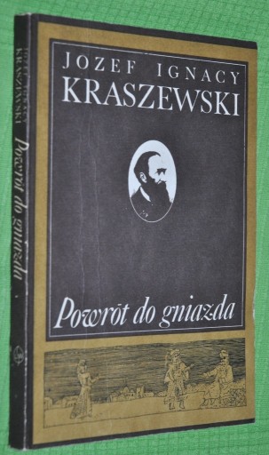 Zdjęcie oferty: Powrót do gniazda - J. I. Kraszewski