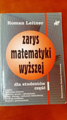 Zdjęcie oferty: Zarys matematyki wyższej dla studentów Część I 