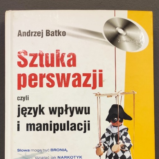 Zdjęcie oferty: Książka Sztuka Perswazji aut. Andrzej Batko