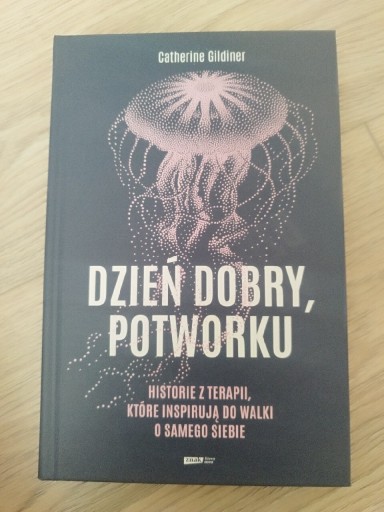 Zdjęcie oferty: Dzień dobry, potworku Catherine Gildiner