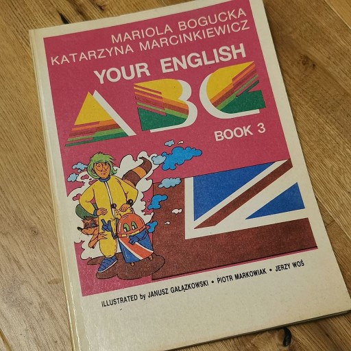 Zdjęcie oferty: Your English ABC Book 3 M.Bogucka, K.Marcinkiewicz